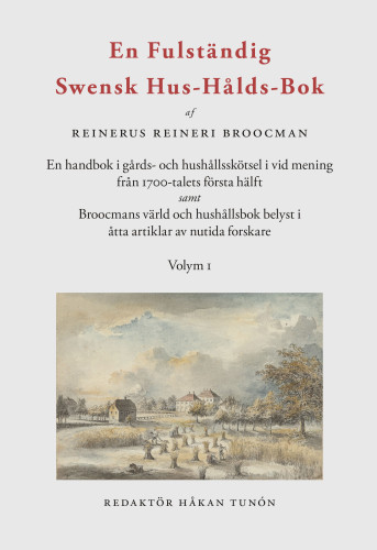 En fulständig swensk hus-hålds-bok af Reinerus Reineri Broocman